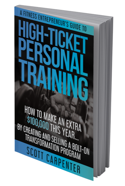 A Fitness Entrepreneur's Guide To High-Ticket Personal Training